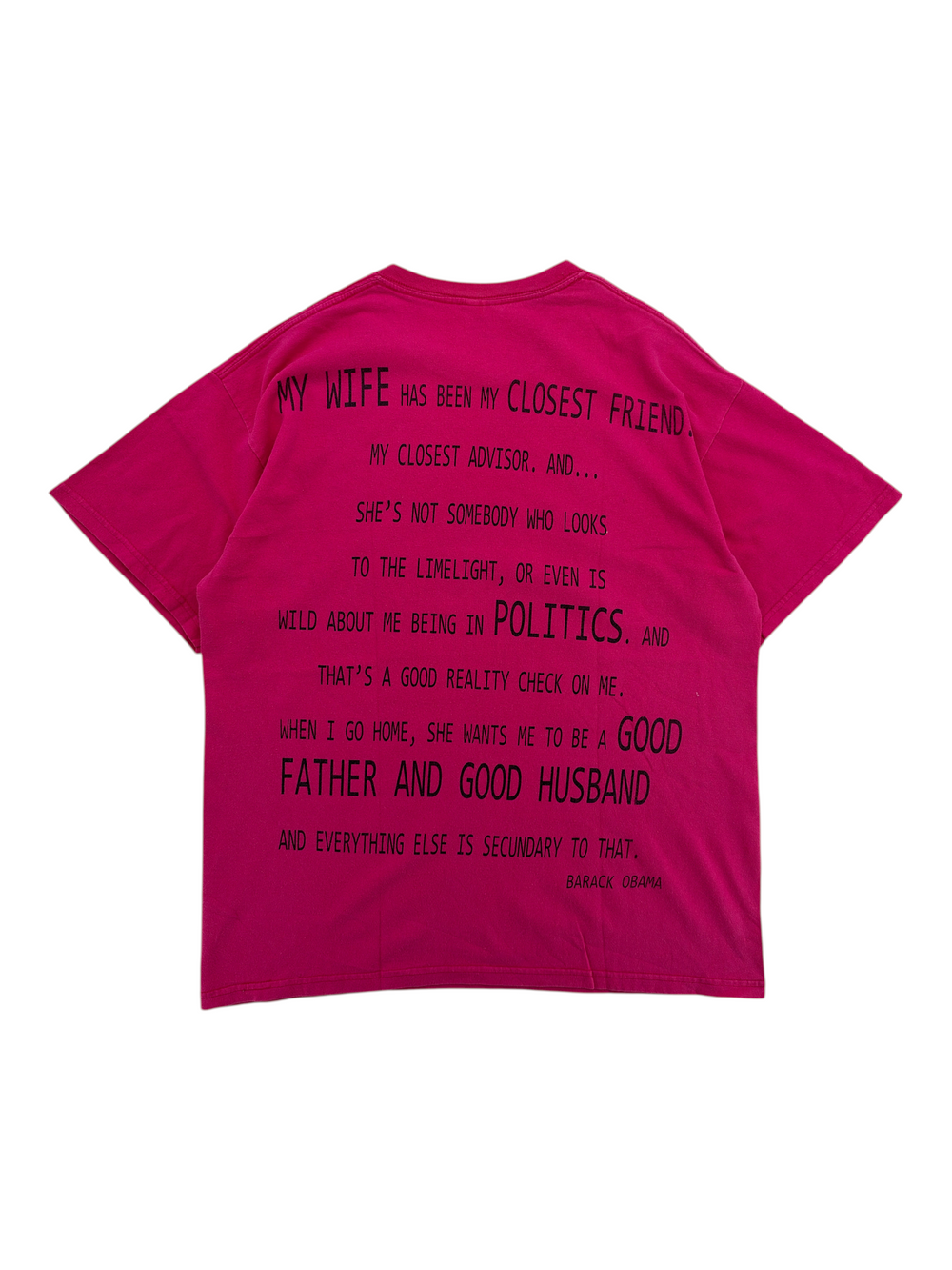 Exile Vintage magenta 2000s Obama quote graphic t-shirt with black text print on the back