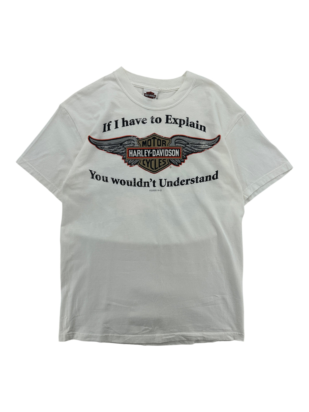 2005 Harley Davidson If I Have To Explain T-shirt